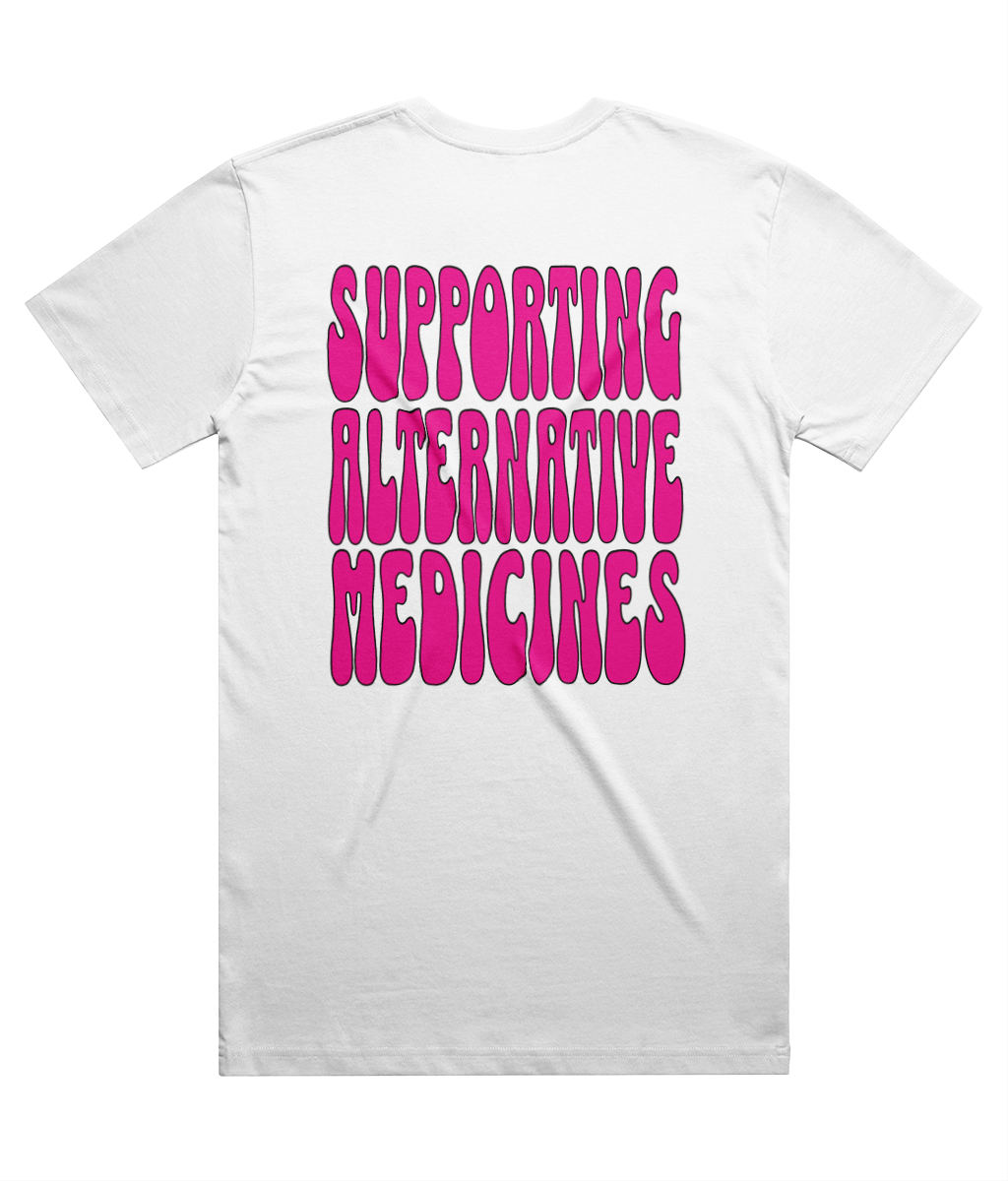 Supporting Alternative Medicines Unisex T-Shirt Pink Print