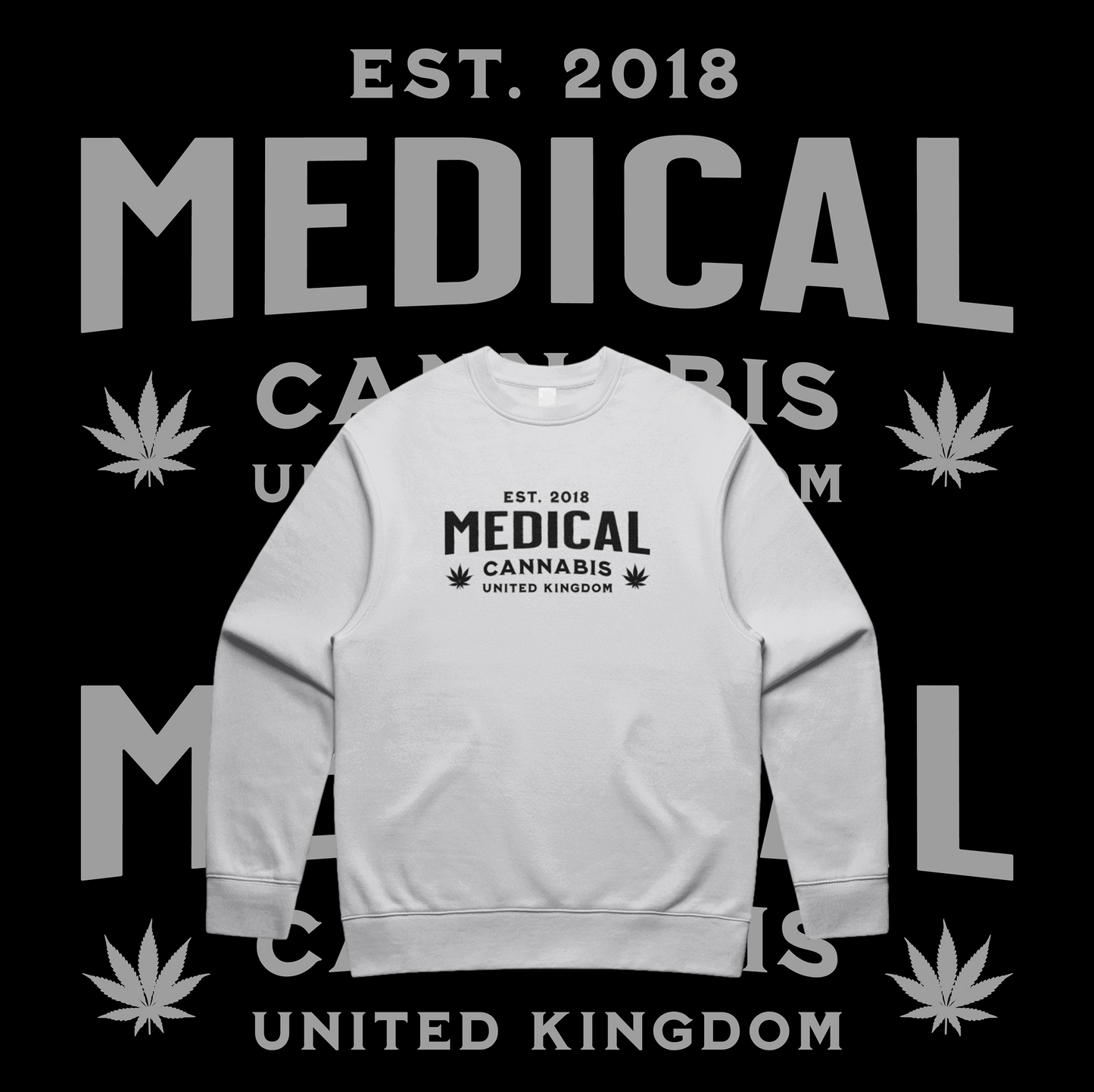 Medical Cannabis Est. 2018 Black Print Unisex Sweatshirt