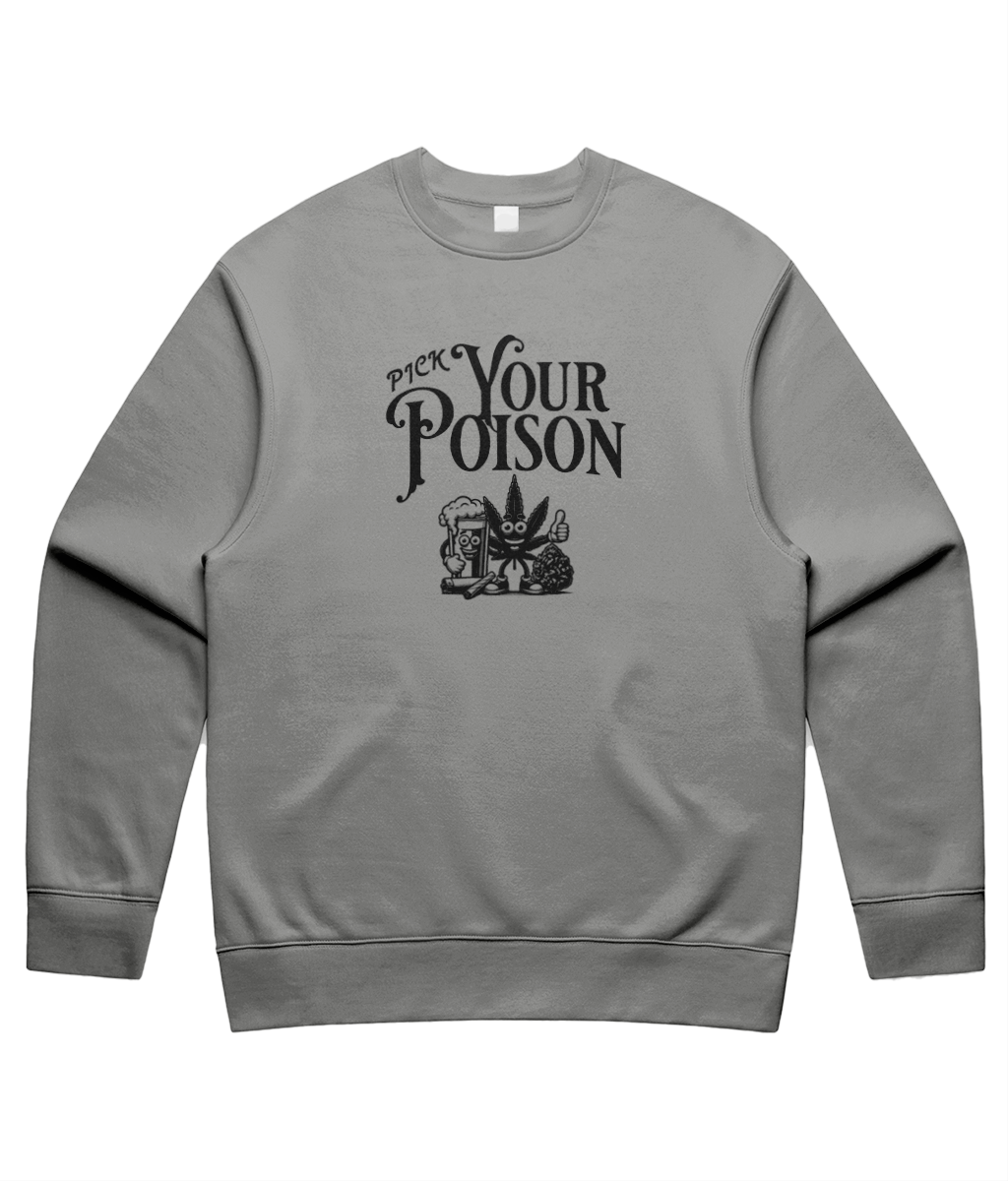 Pick Your Poison Unisex Sweatshirt
