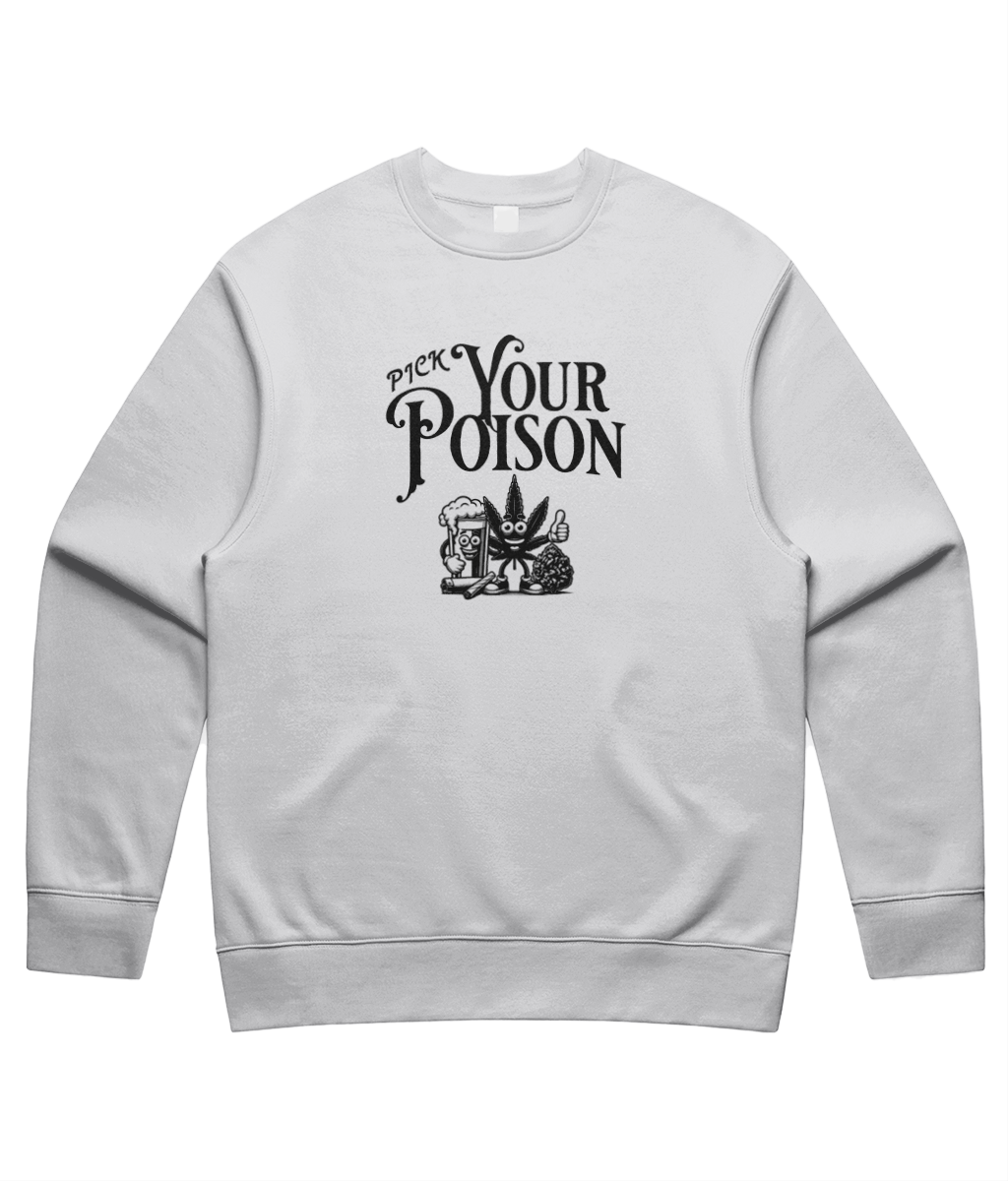 Pick Your Poison Unisex Sweatshirt